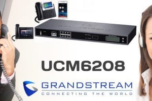 Cấu hình tổng đài Grandstream UCM6208 – những điều cần biết